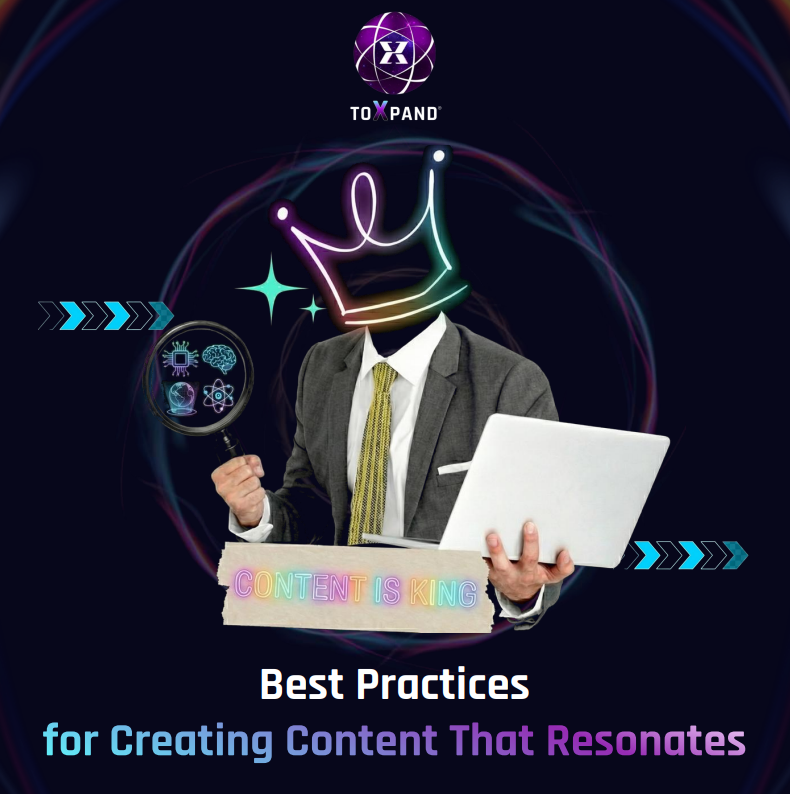 Best Practices for Creating Content That Resonates
